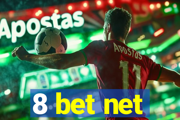 8 bet net